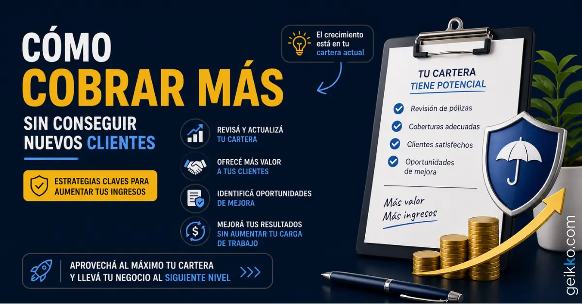 Cómo cobrar más sin conseguir nuevos clientes